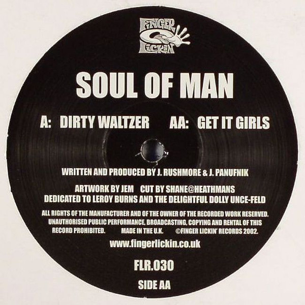 Soul Of Man - Dirty Waltzer / Get It Girls | Finger Lickin' Records (FLR.030) - 2