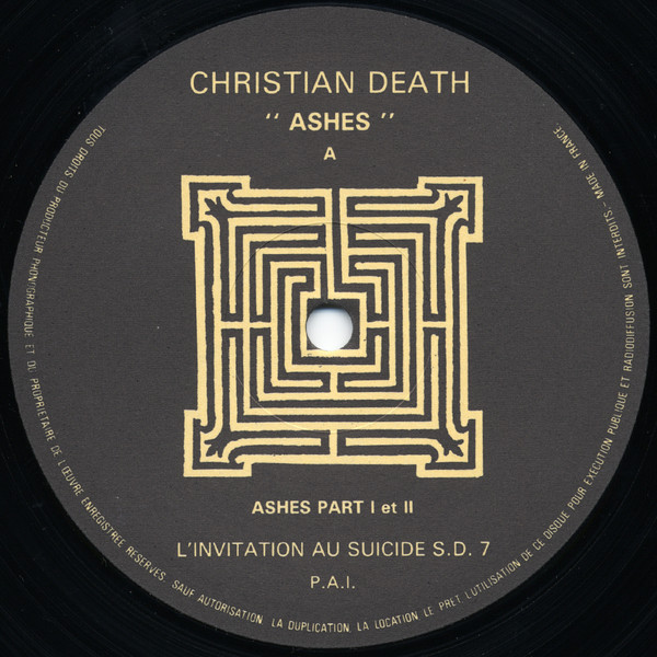 Christian Death - "Ashes" | L'Invitation Au Suicide (S.D. 7) - 3