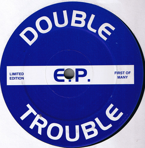 Double Trouble - E.P. (First Of Many) | Not On Label (AINT 001) - main