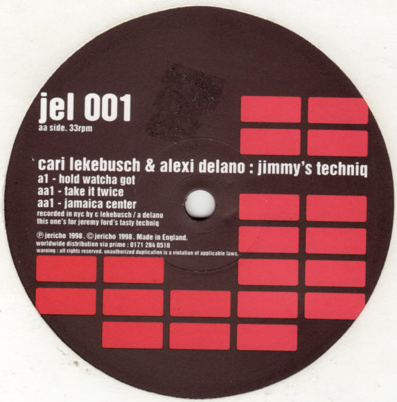 Alexi Delano & Cari Lekebusch - Jimmy's Techniq | Jericho (jel 001) - 2 Alexi Delano & Cari Lekebusch - Jimmy's Techniq | Jericho (jel 001) - 2