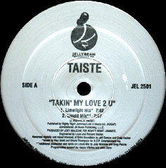 Taiste - Takin' My Love 2 U | Jellybean Recordings (JEL 2501)