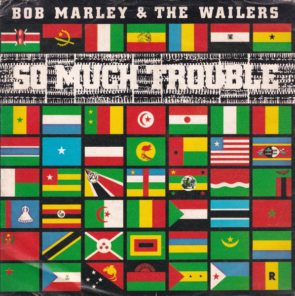 Bob Marley & The Wailers - So Much Trouble | Island Records (WIP 26510)