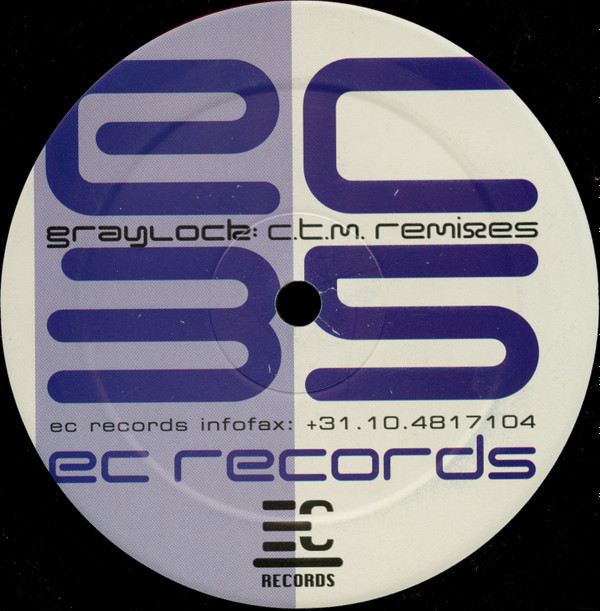 Graylock - C.T.M. Remixes | EC Records (EC 035) - main