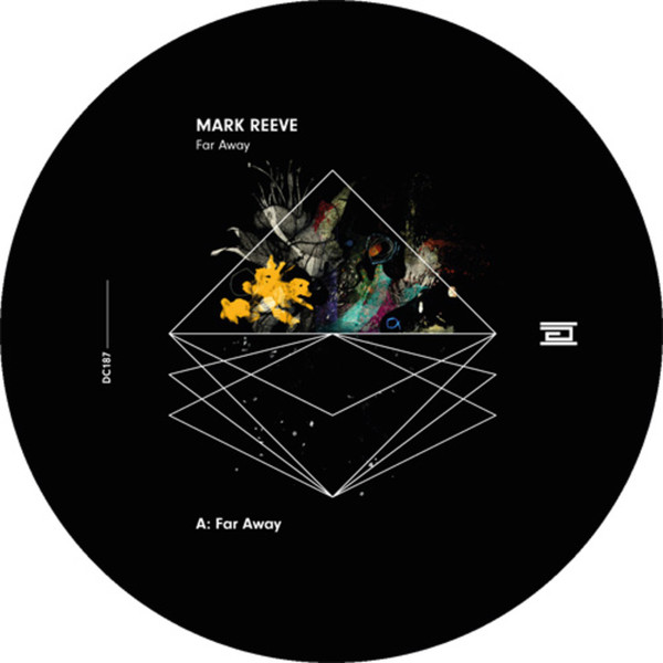 Mark Reeve - Far Away | Drumcode (DC187)