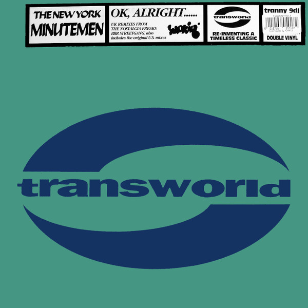 The New York Minutemen - OK, Alright...... | Transworld (tranny 9dj)