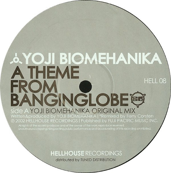 Yoji Biomehanika - A Theme From Banginglobe | Hellhouse Recordings (HELL 08) - 3