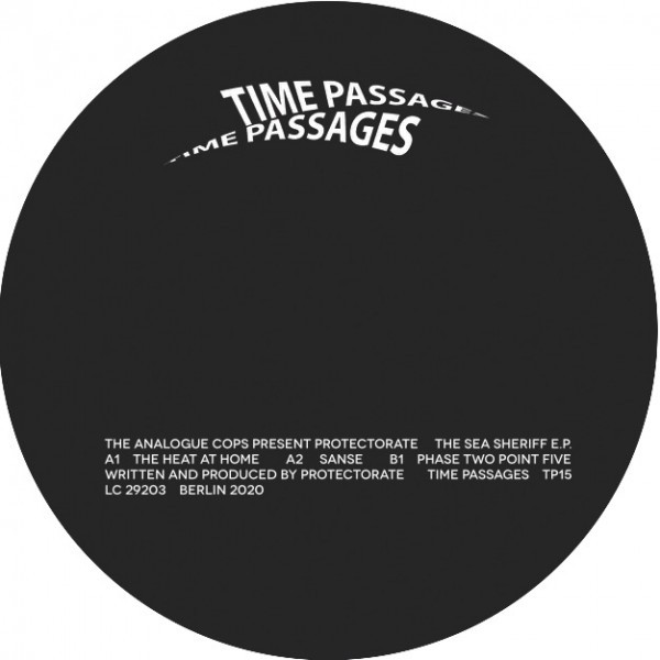Protectorate Collective - The Sea Sheriff EP | Time Passages (TP 15)