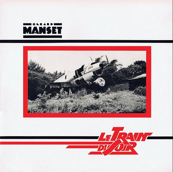 Gérard Manset - Le Train Du Soir | Pathé (2C 070 72443) - main