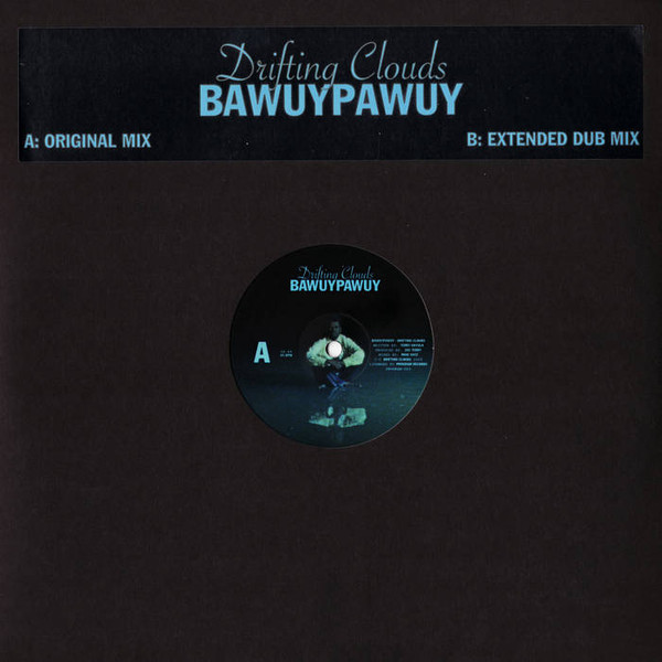 Drifting Clouds - Bawuypawuy Original Mix / Extended Dub | Program Records (PROGRAM-003)
