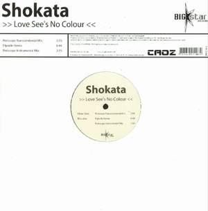 Shokata - Love See's No Colour | Big Star Records (BIG V 135-2)