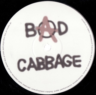 Bad Cabbage - Your Rude (Get Fucked) | Mutant Disc (MUTANT001)