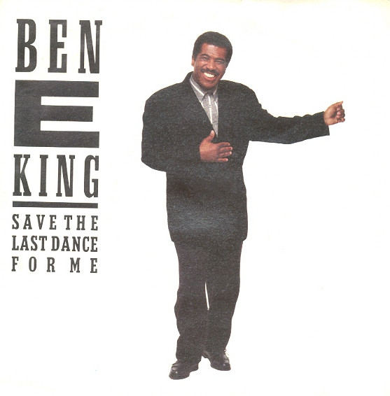 Ben E. King - Save The Last Dance For Me | Manhattan Records (06 2019107)