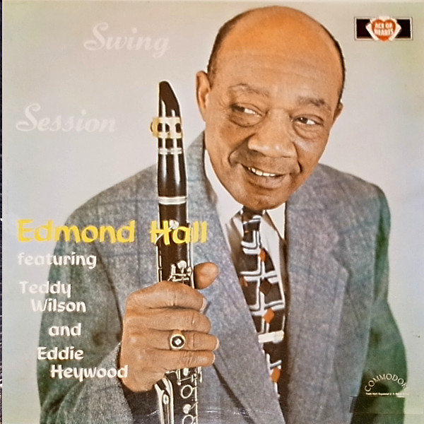 Edmond Hall Featuring Teddy Wilson And Eddie Heywood - Swing Session | Ace Of Hearts (ZAHC 180) - main Edmond Hall Featuring Teddy Wilson And Eddie Heywood - Swing Session | Ace Of Hearts (ZAHC 180) - main
