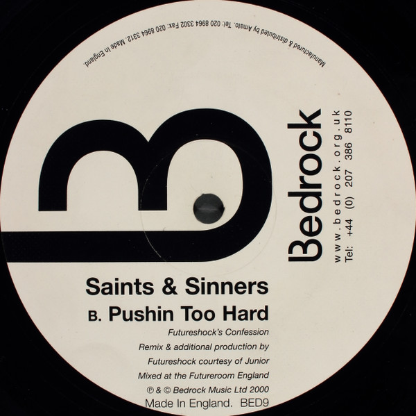 Saints & Sinners - Pushin Too Hard | Bedrock Records (BED9) - 2