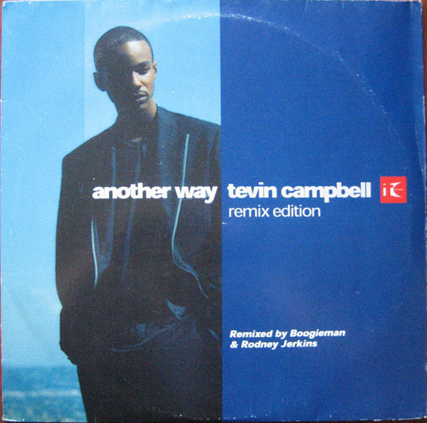 Tevin Campbell - Another Way (Remix Edition) | Warner Bros. Records (936244685-0) Tevin Campbell - Another Way (Remix Edition) | Warner Bros. Records (936244685-0)
