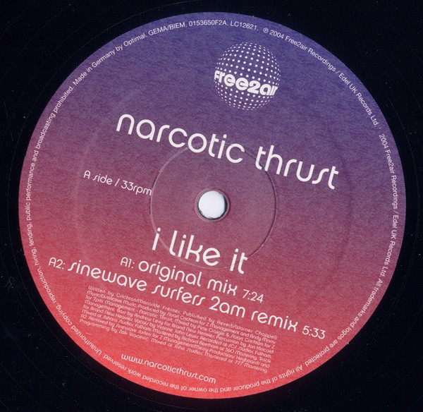 Narcotic Thrust - I Like It | free2air Recordings (0153650F2A) - 3 Narcotic Thrust - I Like It | free2air Recordings (0153650F2A) - 3
