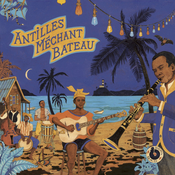 Various - Antilles Méchant Bateau | Born Bad Records (BB106) - main