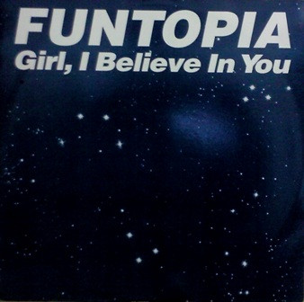 Funtopia - Girl, I Believe In You | PrimaVera (T PRIMA 1) - main