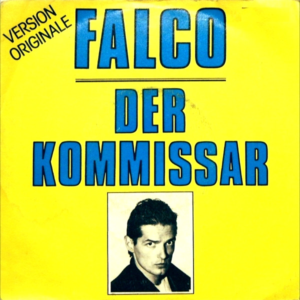 Falco - Der Kommissar (Version Originale) | A&M Records (AMS 9235)