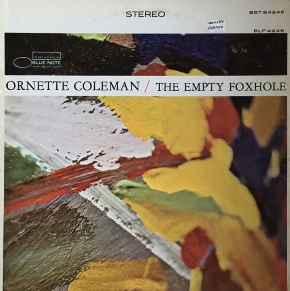 Ornette Coleman - The Empty Foxhole | Blue Note (BLP 4246)