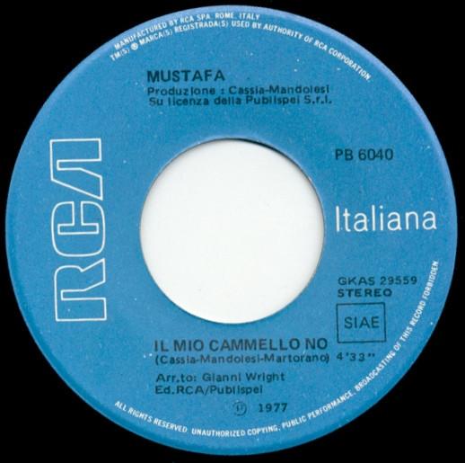 Mustafa - Il Mio Cammello No / Huana Mali He | RCA (PB 6040) Mustafa - Il Mio Cammello No / Huana Mali He | RCA (PB 6040)