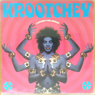 Krootchey - J'Entends A Mes Oreilles | Casablanca (884 561-7)