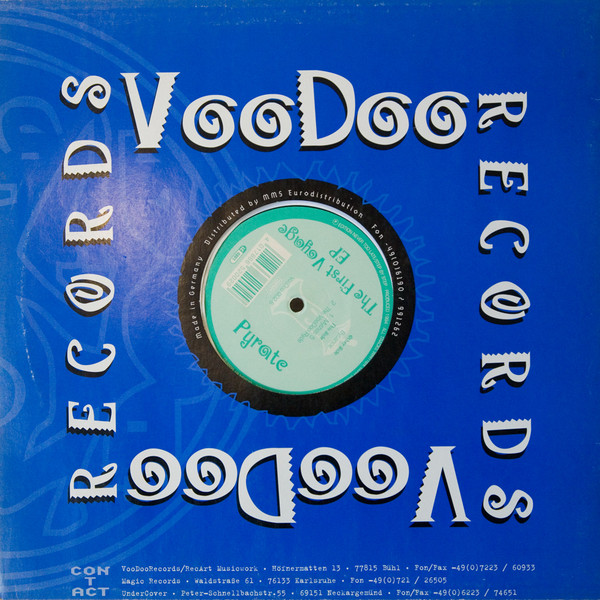 Pyrate - The First Voyage EP | VooDoo Records (VooDoo 002-6)