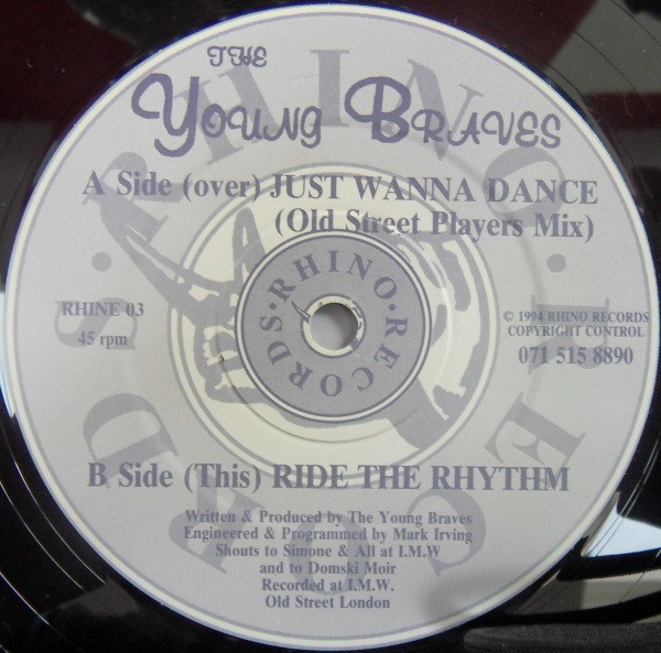 The Young Braves - Just Wanna Dance | Rhino Records (RHINE 03) - 3