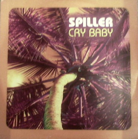 Spiller - Cry Baby | Discomatic (DM 070201-12)