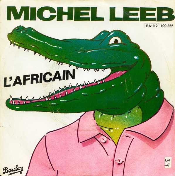 Michel Leeb - L'Africain | Barclay (100.366)