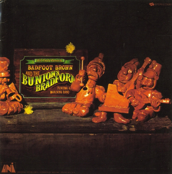 Bill Cosby Presents Badfoot Brown & The Bunions Bradford Funeral Marching Band - Bill Cosby Presents Badfoot Brown & The Bunions Bradford Funeral & Marching Band | Dusty Groove America (DGA 3010)