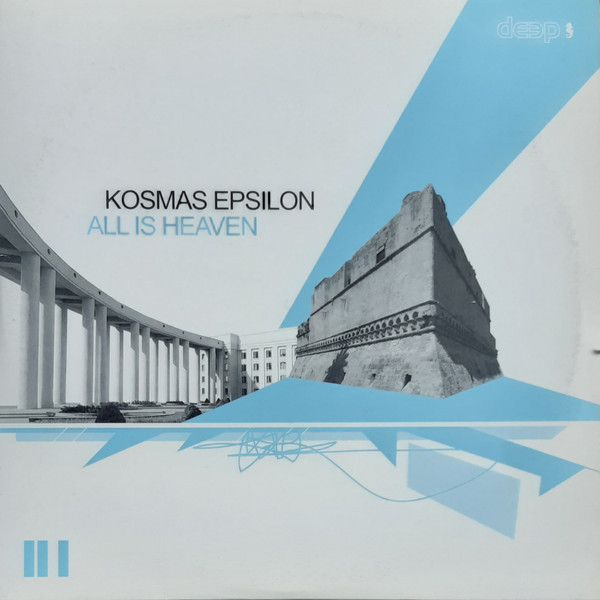 Kosmas Epsilon - All Is Heaven | Deep Records (DEEP022)