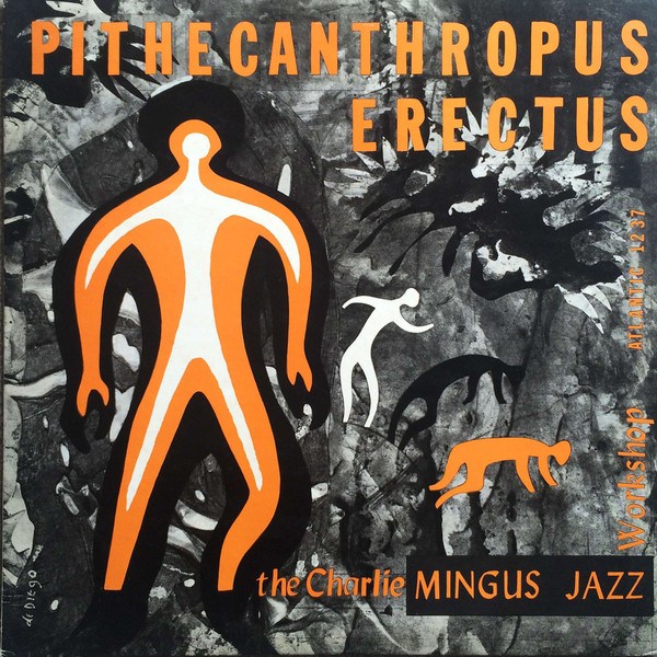 Charles Mingus Jazz Workshop - Pithecanthropus Erectus | Atlantic (P-7508A) - 2
