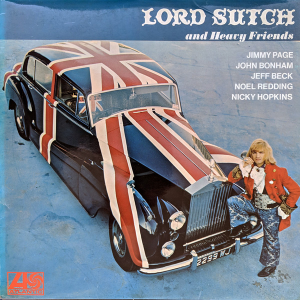 Lord Sutch And Heavy Friends - Lord Sutch And Heavy Friends | Atlantic (2400 008) Lord Sutch And Heavy Friends - Lord Sutch And Heavy Friends | Atlantic (2400 008)