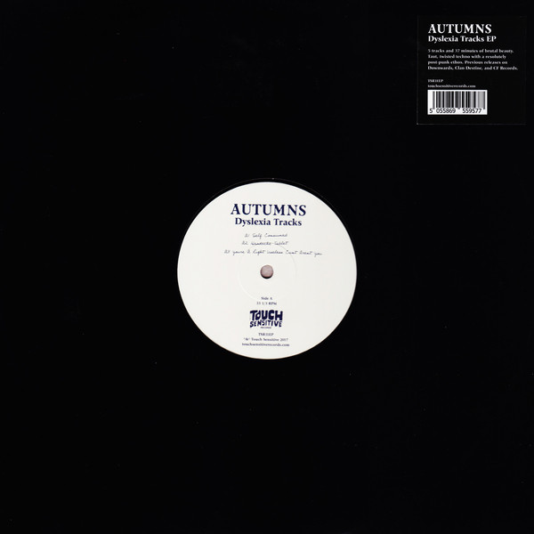 Autumns - Dyslexia Tracks | Touch Sensitive Records (TSR11EP) - main