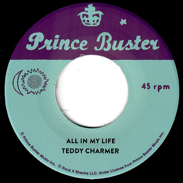 The Charmers , Prince Buster's All Stars - All In My Life | Rock A Shacka (RSPB7-020)