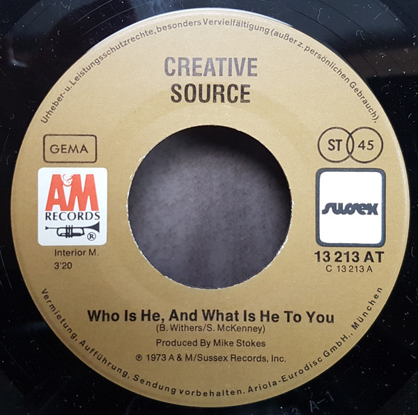 Creative Source - Who Is He, And What Is He To You | A&M Records (13 213 AT) - 2