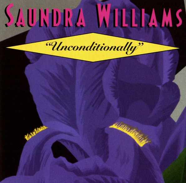 Saundra Williams - Unconditionally | Bold! Soul Records (BR 2006-1)