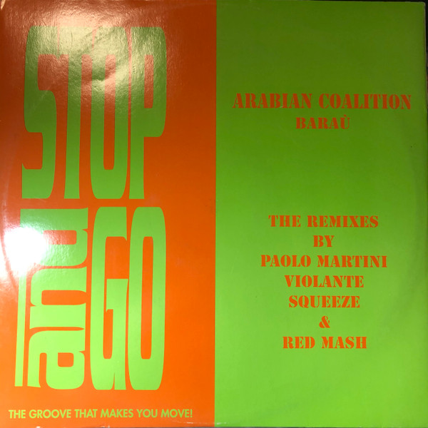 Arabian Coalition - Barau' | Stop And Go (GO 0808) - 2