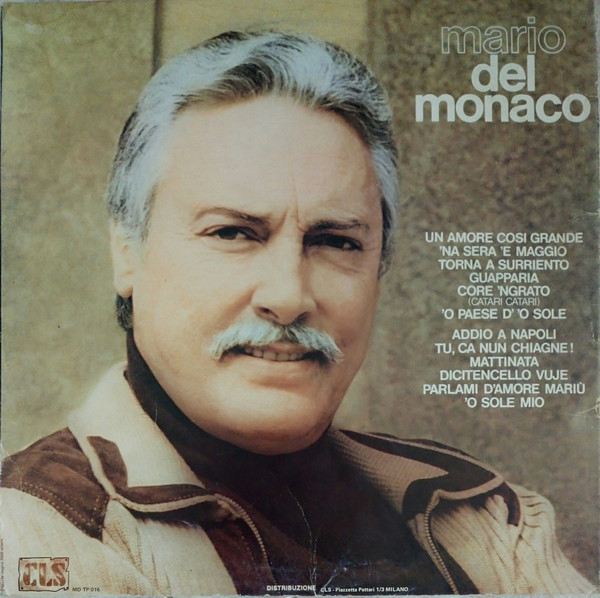 Mario Del Monaco - Un Amore Così Grande | CLS (MD TP 016) - 2 Mario Del Monaco - Un Amore Così Grande | CLS (MD TP 016) - 2