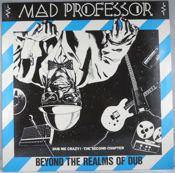 Mad Professor - Beyond The Realms Of Dub (Dub Me Crazy! The Second Chapter) | Ariwa (ARI 003 LP) Mad Professor - Beyond The Realms Of Dub (Dub Me Crazy! The Second Chapter) | Ariwa (ARI 003 LP)