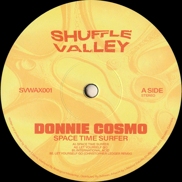Donnie Cosmo - Space Time Surfer EP | Shuffle Valley (SVWAX001)