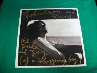 Nick Robertson And Slice - The Pride And Joy (Of A Whipping Boy) | Circa (YRT 60)