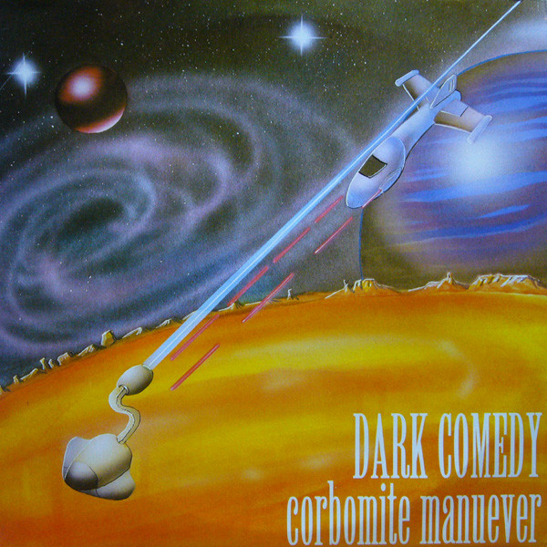 Dark Comedy - Corbomite Manuever | Buzz (BZZXL 106080)