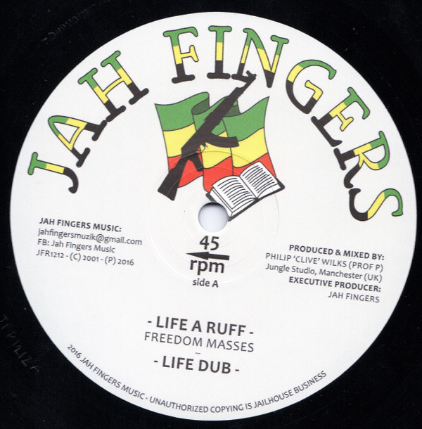 Freedom Masses - Life A Ruff | Jah Fingers Music (JFR1212)