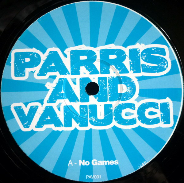 Robin Parris And Aldo Vanucci - No Games / Flames And Fire | Not On Label (PAV001)