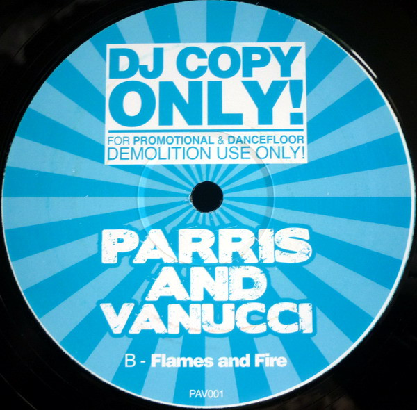 Robin Parris And Aldo Vanucci - No Games / Flames And Fire | Not On Label (PAV001) - 2
