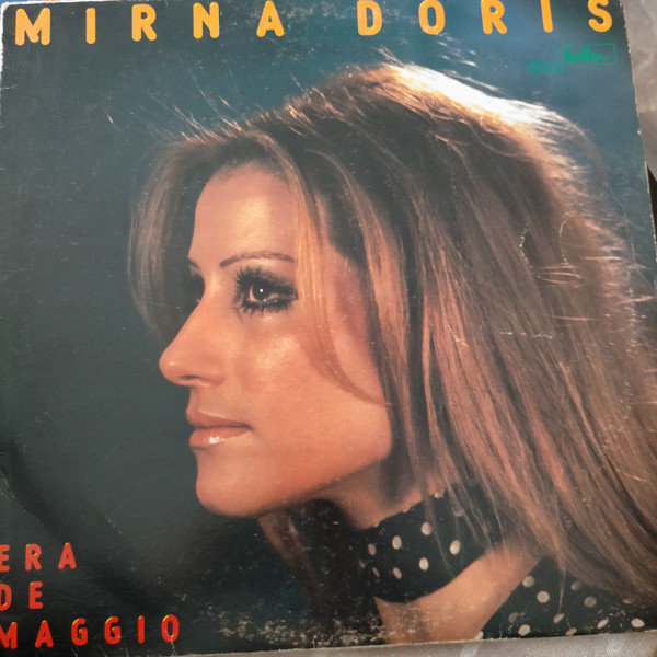 Mirna Doris - Era De Maggio | Hello Records (ZSEL 55473) - main Mirna Doris - Era De Maggio | Hello Records (ZSEL 55473) - main