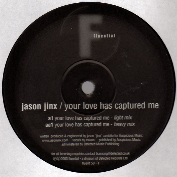 Jason Jinx - Your Love Has Captured Me | Fluential (fluent 50)