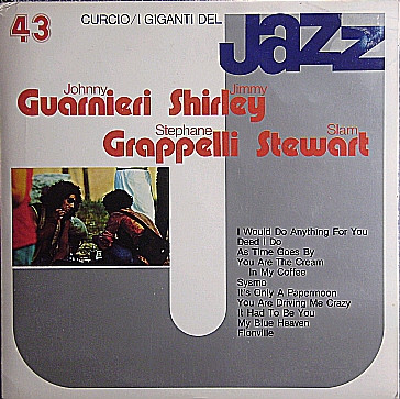 Stéphane Grappelli / Slam Stewart / Johnny Guarnieri / Jimmy Shirley - I Giganti Del Jazz Vol. 43 | Curcio (GJ-43) - main
